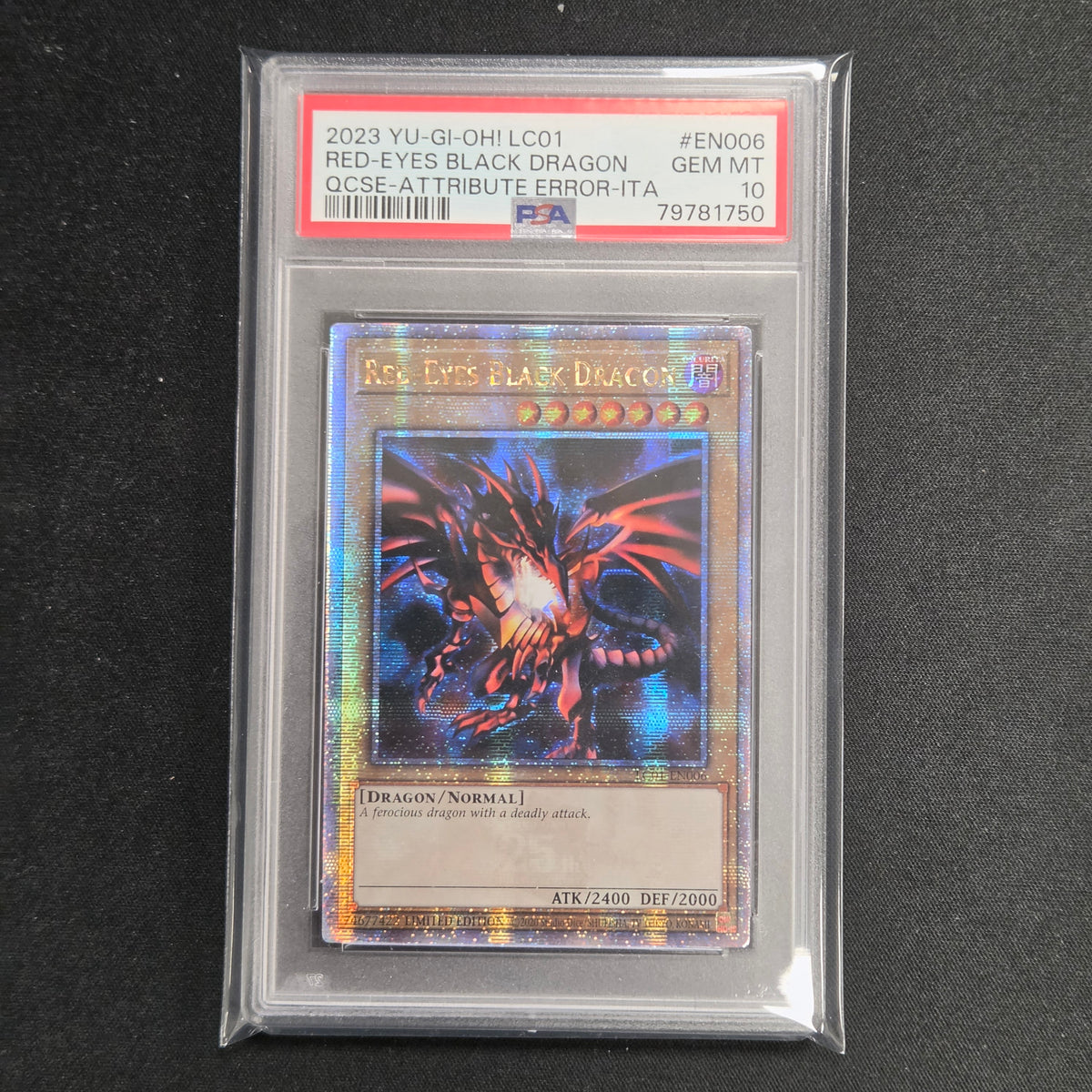 Yu-Gi-Oh! TCG Red-Eyes Black Dragon *Quarter Century Rare* LC01-EN006 (Attribute Error) (PSA 10)